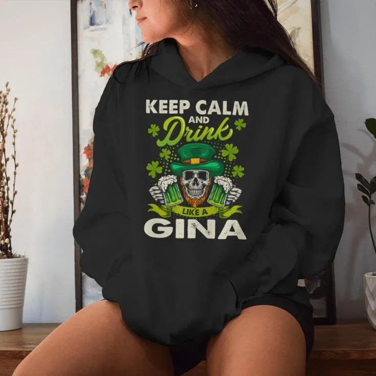 Keep Calm And Drink Like A Keep Calm And Letgina Handle It Women Hoodie